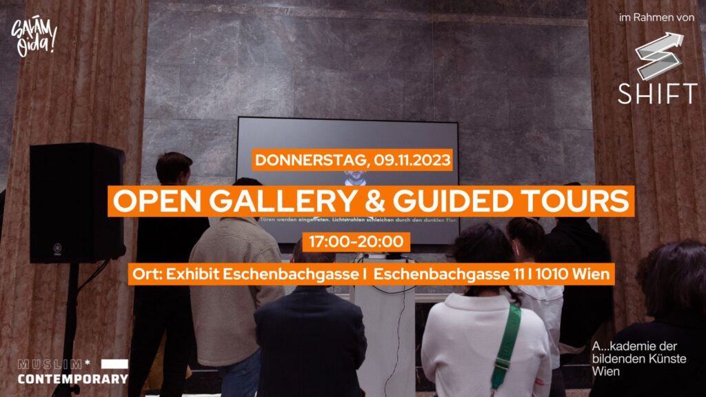 © @salam.oida Muslim*Contemporary I Open Gallery & Guided Tours